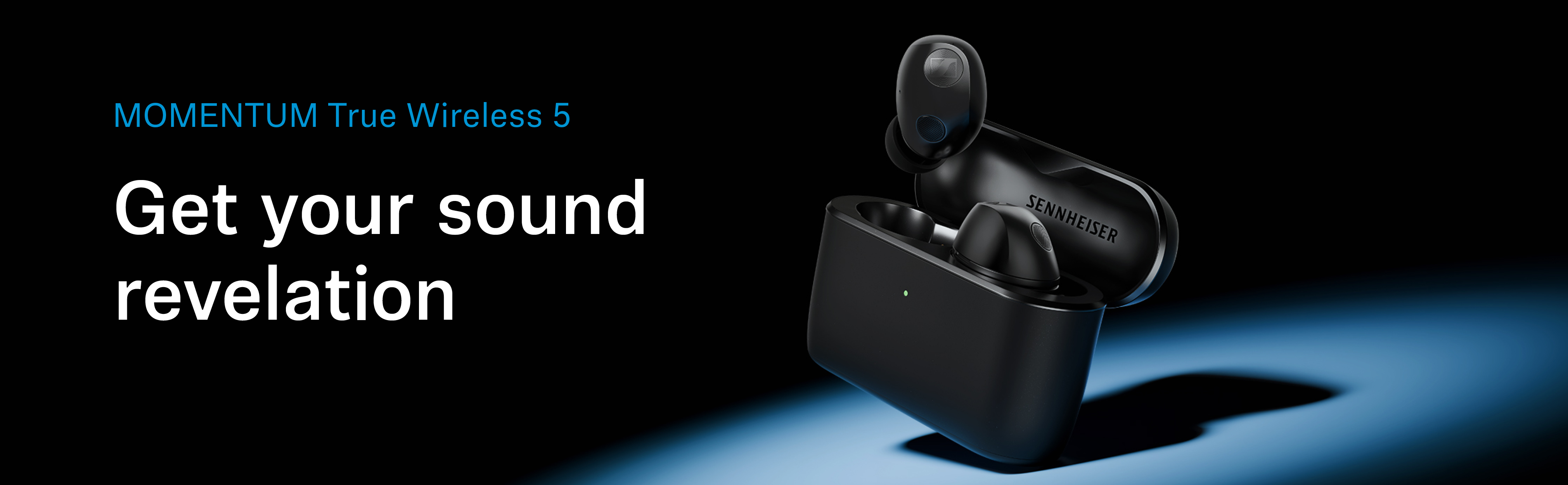 Sennheiser MOMENTUM True Wireless 5 Get your sound revelation