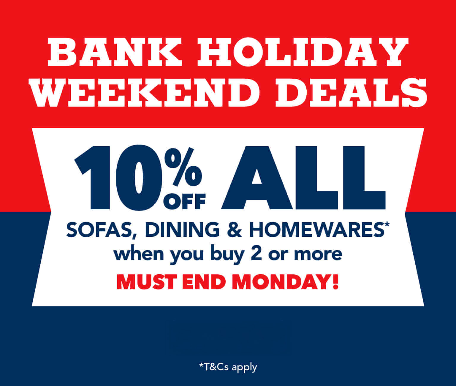 10% Off across furniture and homewares